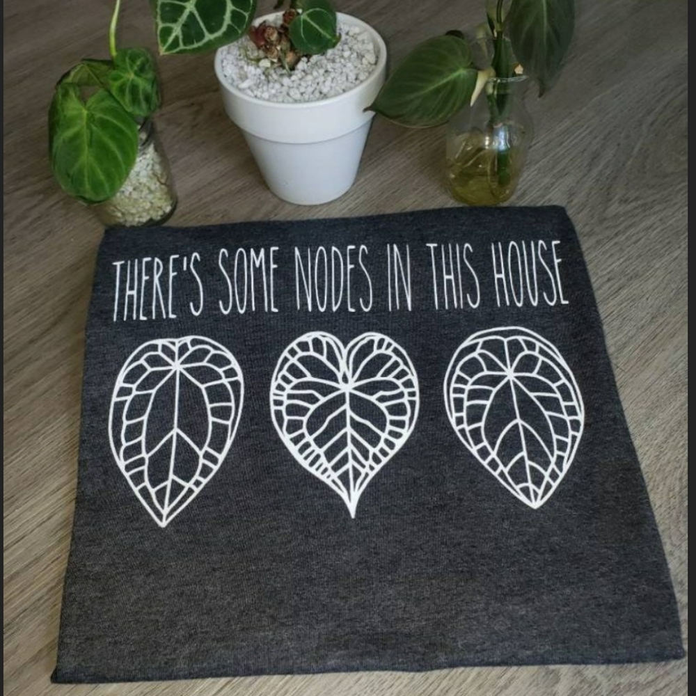 There's Some Nodes In This House Anthurium Leaf Funny Plant T Shirt